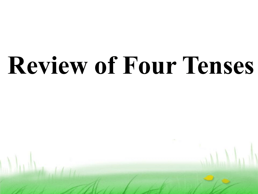 外研版英语七年级下Revision module B Review of Four Tenses复习课件（20张PPT）