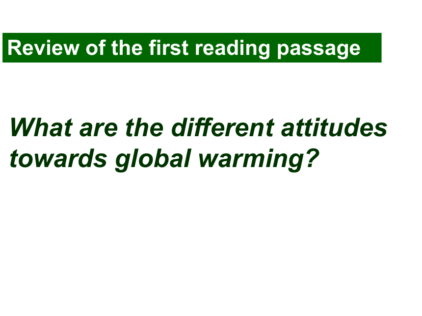 人教高中英语选修六 Unit 4 Global warming Using Language 阅读课2 课件(共18张PPT)