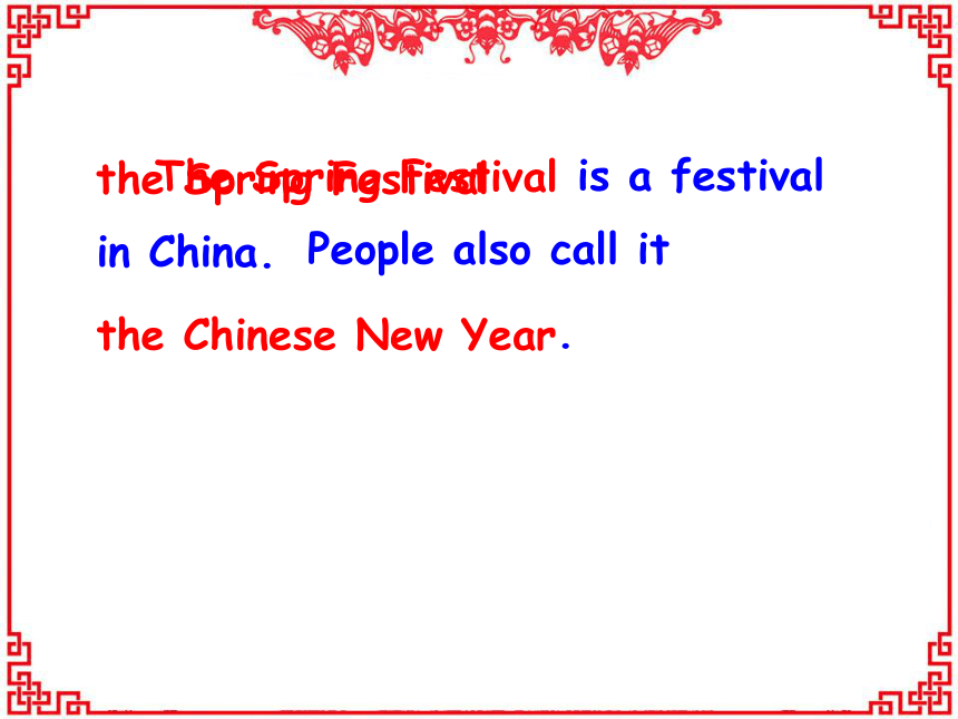 Module 4 Unit 2 Unit 2 Festivals in china（The Spring Festival）课件（28张）