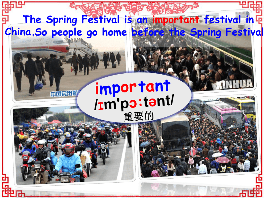 Module 4 Unit 2 Unit 2 Festivals in china（The Spring Festival）课件（28张）