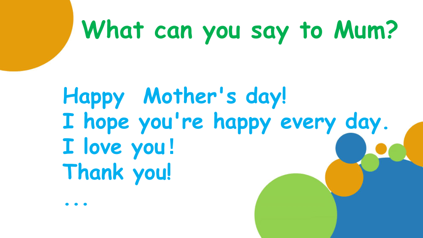 Module 4 Unit 2 Mother’s Day 课件（22张PPT，内嵌视频）