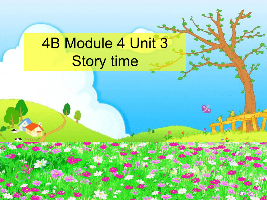 Module 4 Unit 3 Story time（The ugly duckling）课件（28张PPT）