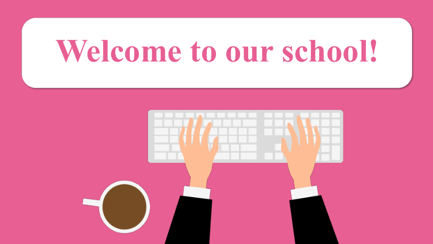 2024-unit-3-welcome-to-our-school-81-ppt