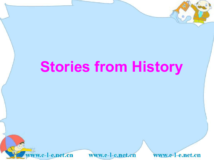 模块6 Unit 16 Stories Lesson 1 Stories from History课件（22张）
