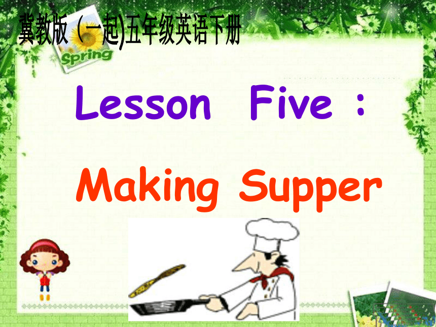 冀教版(一起)五年级英语下册Unit1 Lesson5 Making Supper PPT课件