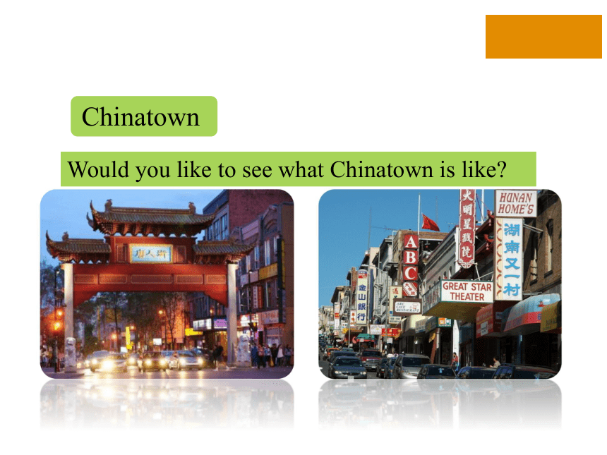 Unit 8 Culture Shapes Us.Lesson 43 A Visit to Chinatown.课件