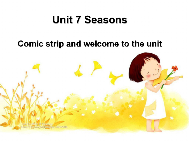 8上Unit 7 Seasons Comic strip and welcome to the unit 课件（35张）