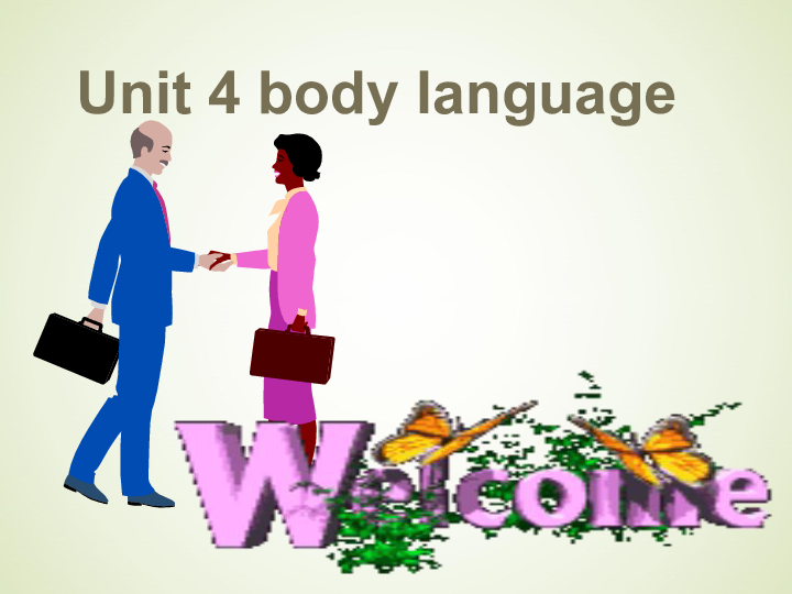 人教版高中英语必修四：Unit 4 Body language reading课件（共39张PPT）