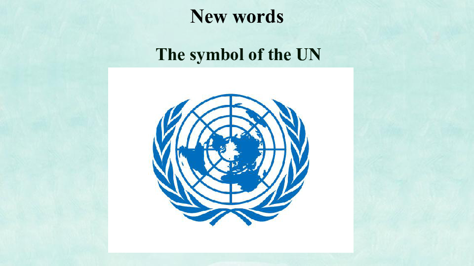 Unit 7 Lesson 40 The UN—Power of Words 课件（27张PPT）