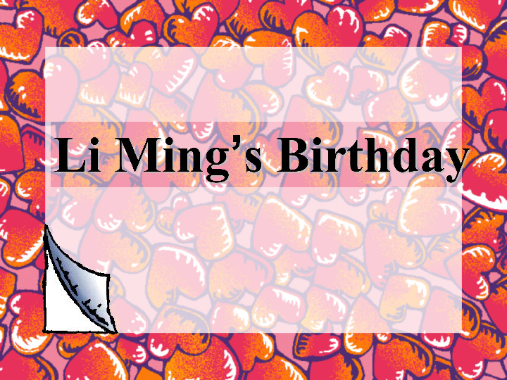 Unit 3 Families Celebrate Together Lesson 18 Li Ming's Birthday 课件（14张PPT）