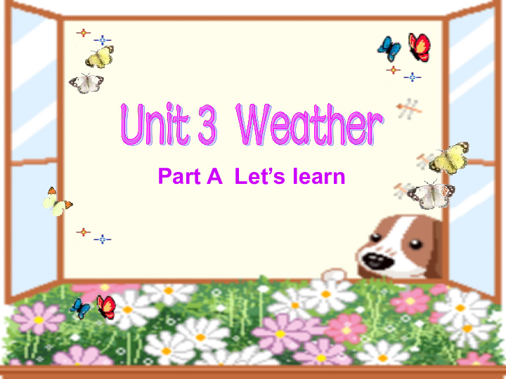 Unit 3 Weather PA Let’s learn 课件（21张PPT）