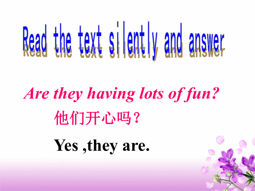 Unit4 Neighbourhood Lesson 3 They are having lots of fun课件