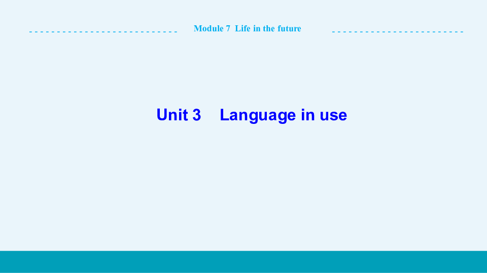 外研版英语七年级下 Module 7 My past life Unit 3 Language in use 课件（23张PPT）