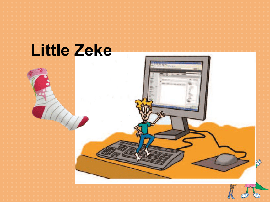 Lesson 18 Little Zeke Sends An Email课件