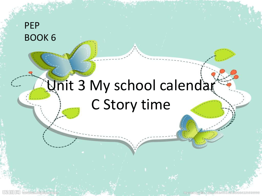 Unit 3 My school calendar PC Story time 课件