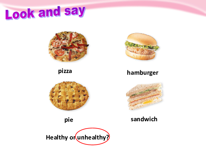 Module 1  Unit 3 Healthy or unhealthy 课件（10张PPT）