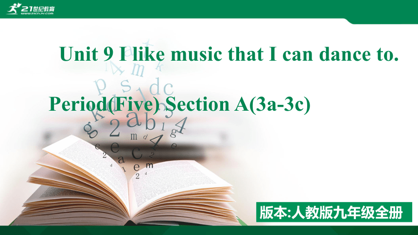 Unit9 I like music that i can dance to SectionA(3a-3c)课件