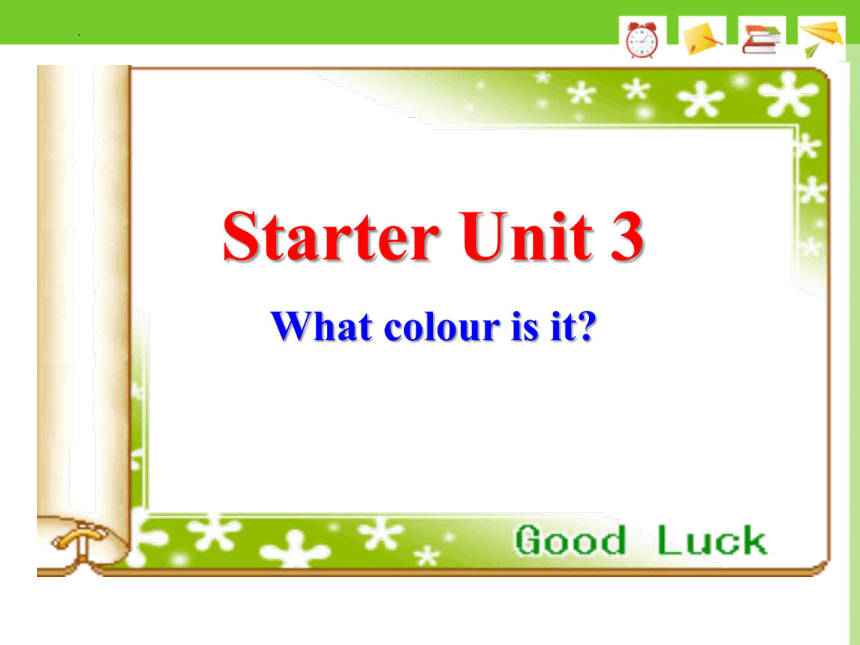 Starter Unit 3 What Color Is It ?单元整体课件(共34张PPT)-21世纪教育网