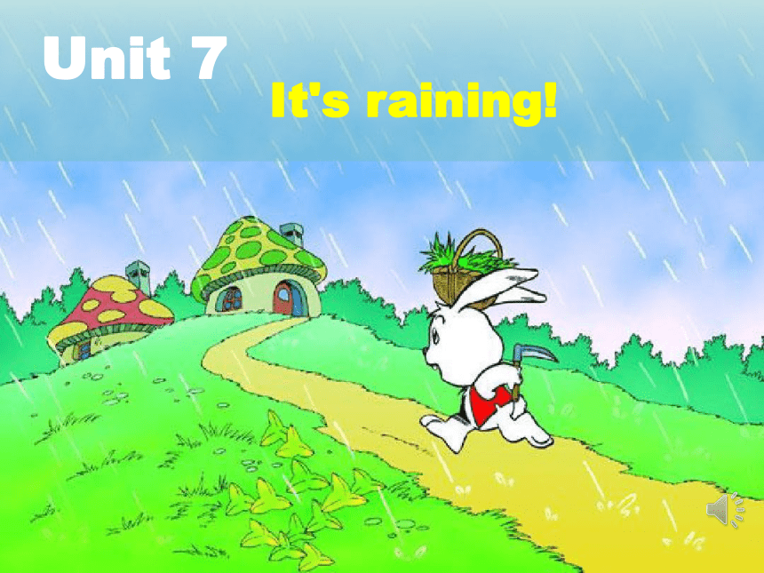 人教版 初中英语 七年级 下  Unit7 It’s raining Section A 1a-1c 课件（PPT20张）