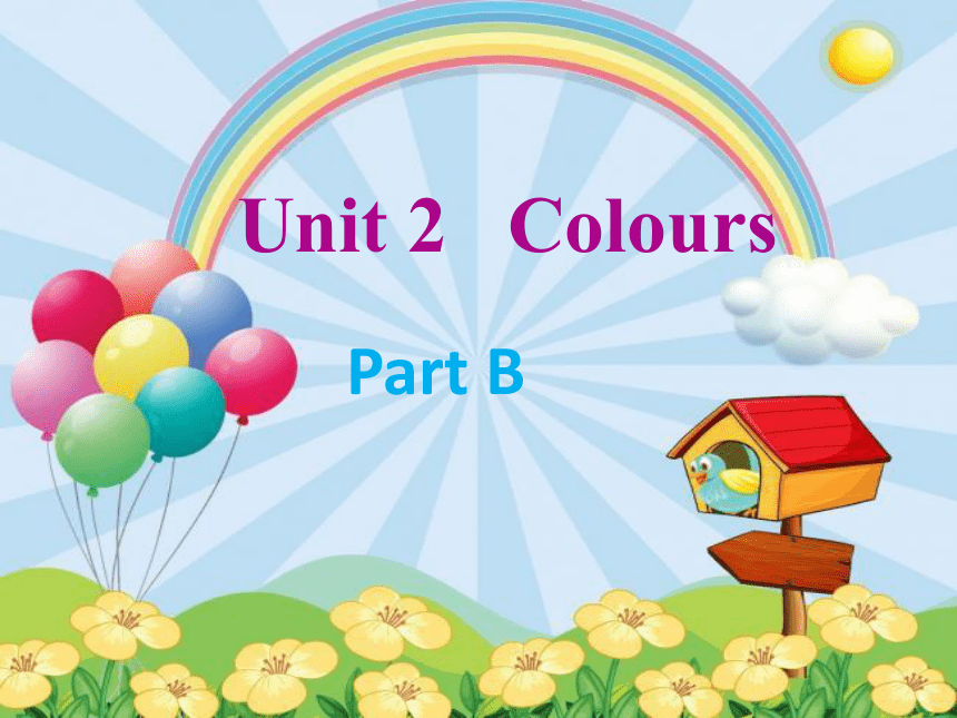 Unit 2 Colours Part B 课件 25张