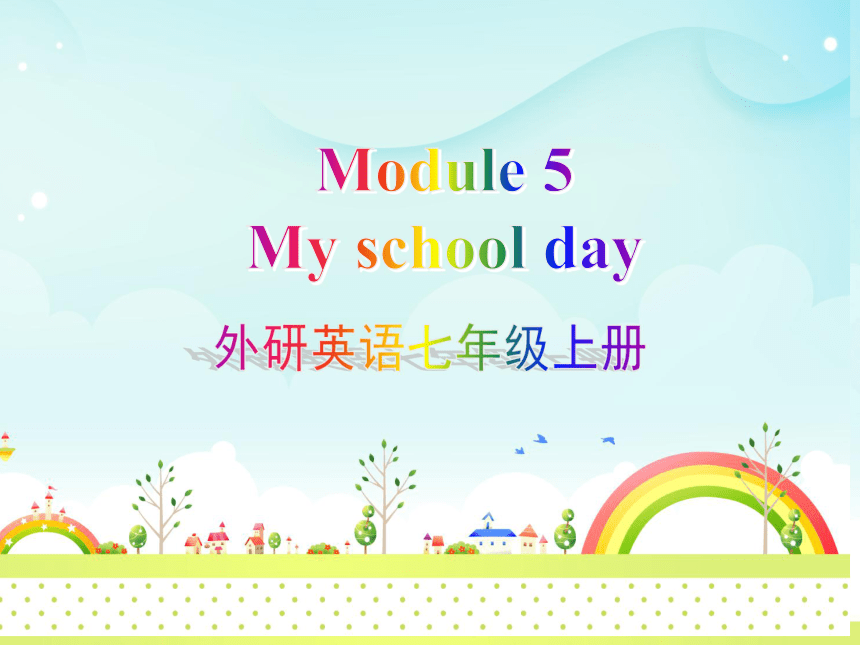 Module 5 My school day.Unit 2 We start work at nine o’clock.课件