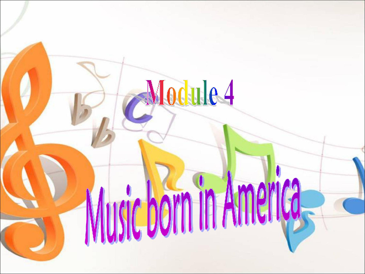 外研版选修七Module 4 Music Born in America - Reading and vocabulary课件（17张）
