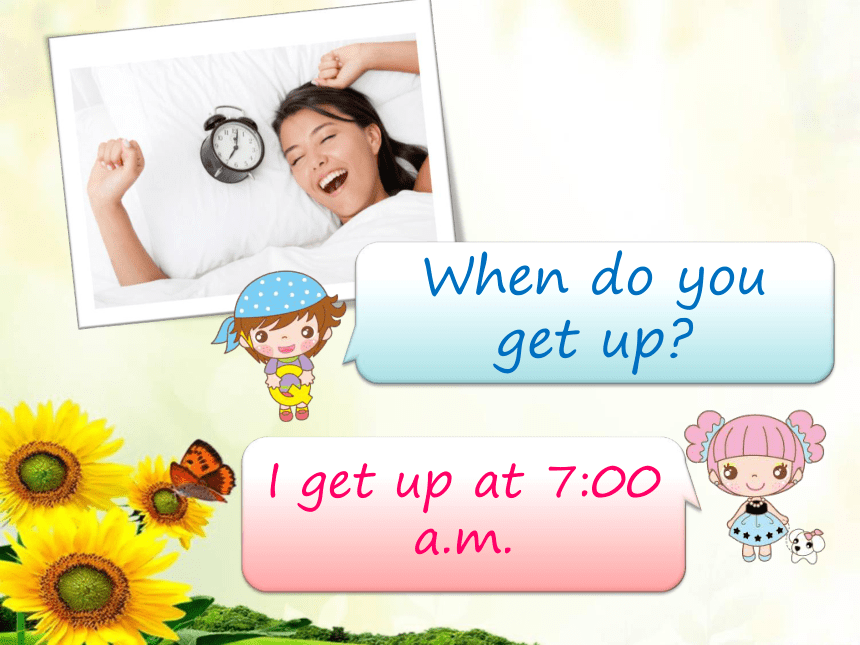 Lesson 1 When do you get up? 课件