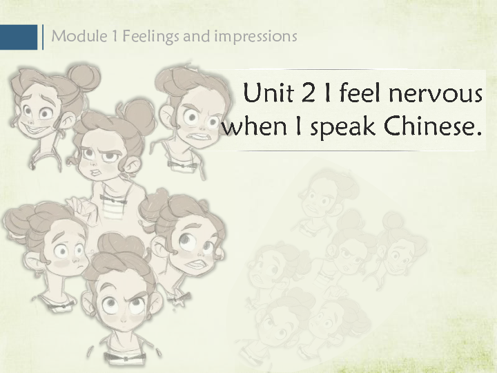 外研版英语八年级下Module 1 Feelings and impressionsUnit 2  I feel nervous when I speak Chinese .课件（18张PPT无素材）