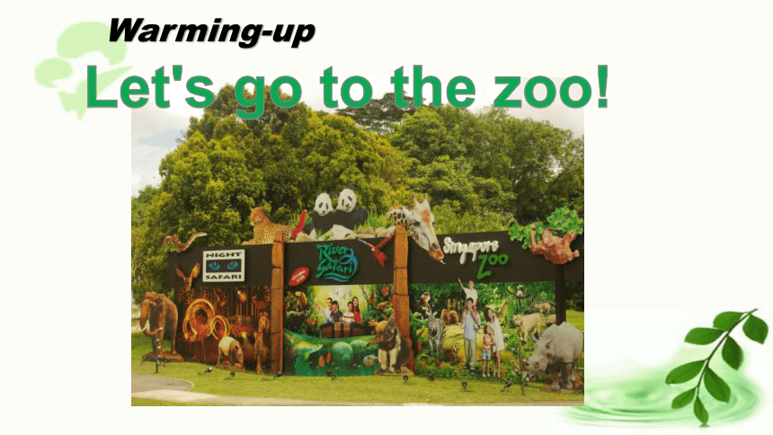 indanger第1课时part1joinin六年级上册warming-uplet'sgotothezoo!