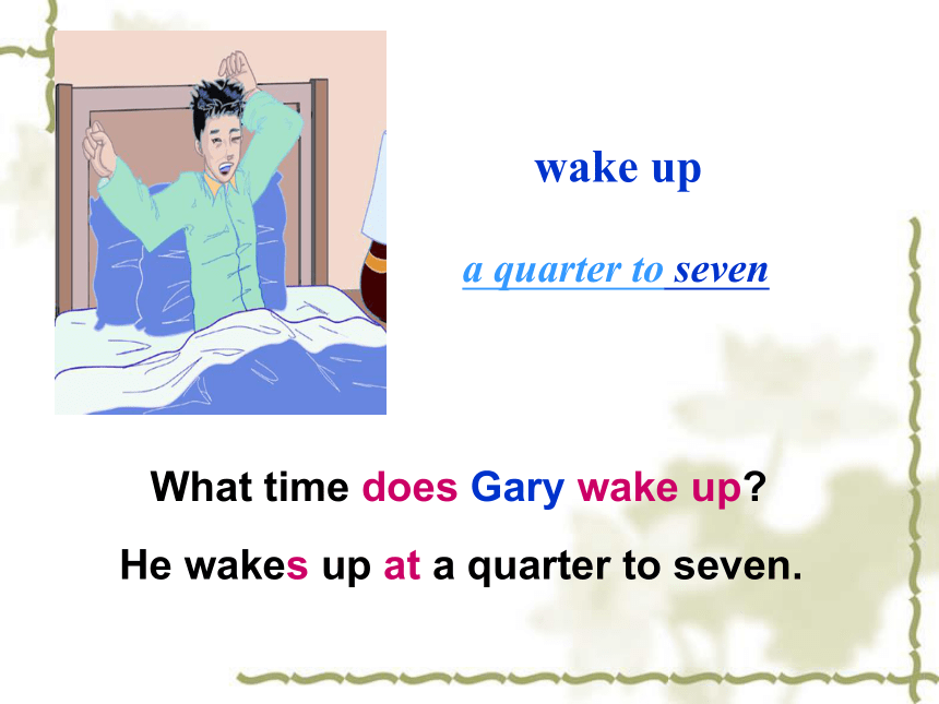 英语：unit 7 routines lesson 25 he gets up at 7 o’clock课件4（北师大版七年级下）