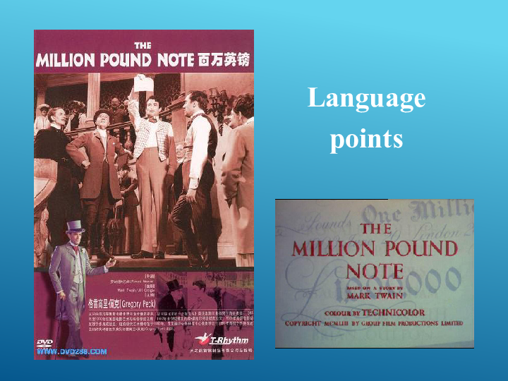 人教版高中英语必修三课件：Unit 3 The Million Pound Bank Note Period 2 Language points（60张PPT）