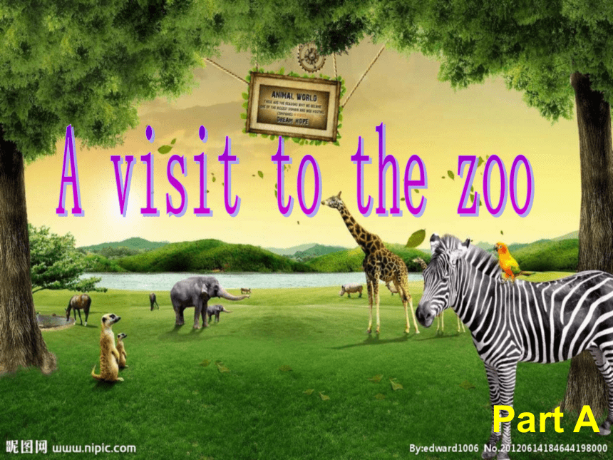 Unit 2 Visit to the zoo PA 课件