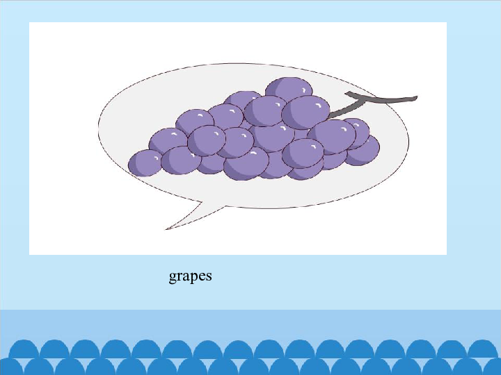 Unit 7 May I have some grapes？ Period 2  课件（19张PPT）