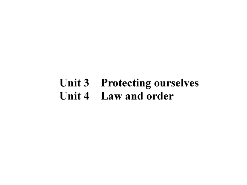 2017届高三一轮总复习：模块10 Unit 3　Protecting ourselves  Unit 4　Law and order