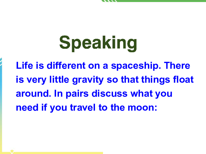 人教版高一英语必修三Unit 4 Astronomy : the science of the stars Speaking and Writing课件（23张）