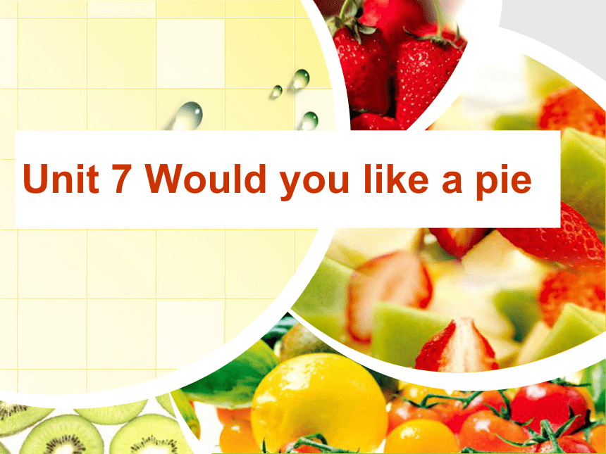 3A Unit7 Would you like a pie Story time课件（43张PPT）（自带音频）
