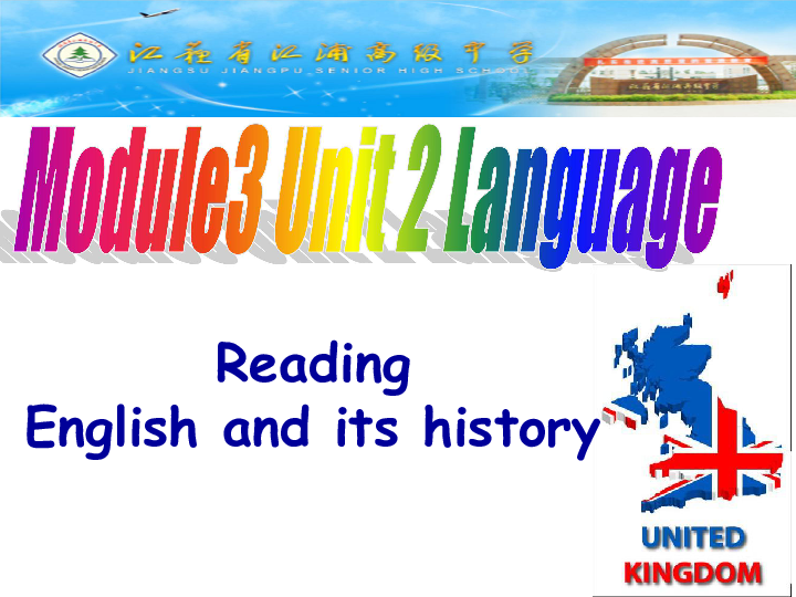 Unit 2 Language Reading(2)：English and its history 课件（31张）