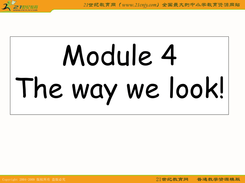 英语：module 4 the way we look全模块课件（外研版九年级下）