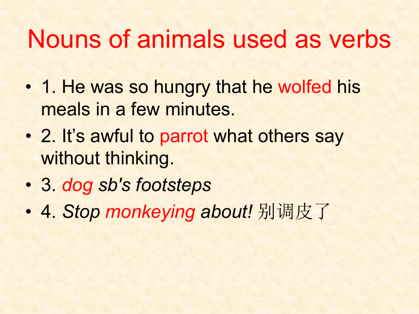 Module 1 Our Body and Healthy Habits nouns as verbs