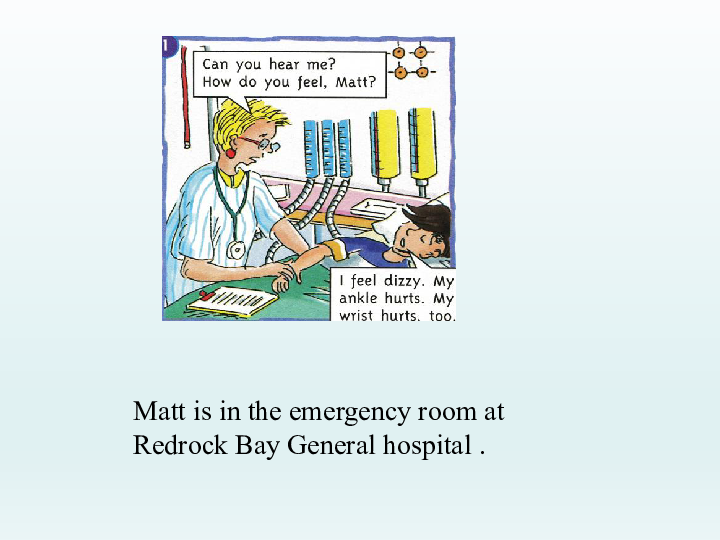 Unit 8 In the emergency room 课件 (共25张PPT)