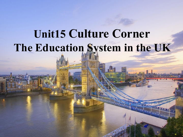 英语复习北师大版模块5 Unit 15 Learning culture corner reading课件 (共25张PPT)