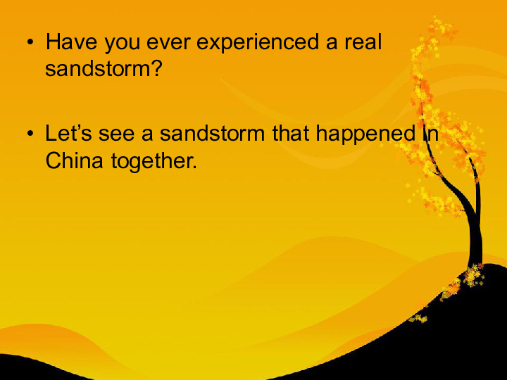 Module 4 Sandstorms in Asia  Reading and vocabulary 课件（32张PPT）