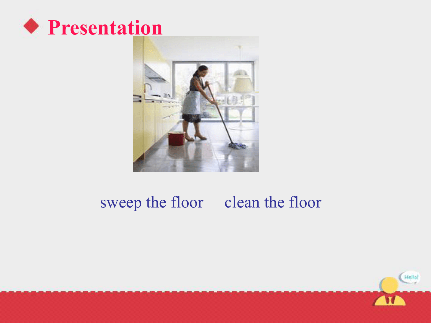 Lesson 21 Let’s Clean the House! 课件