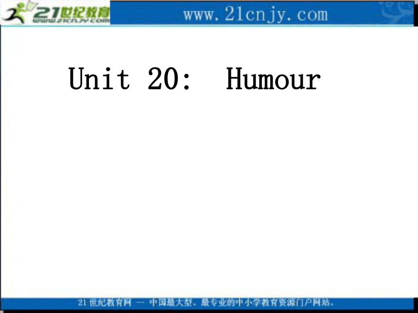 Unit 20 Humour语言知识要点复习课件