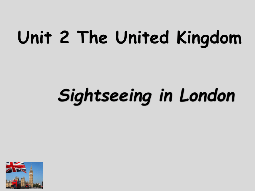 人教版高中英语必修五 Unit 2 The United Kingdom using language 课文详解+知识点课件 （共32张）