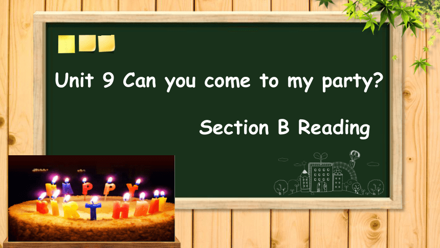 人教版英语八 年级上册Unit 9 Can You Come To My Party? Section B 2a-2e课件(共26张PPT ...