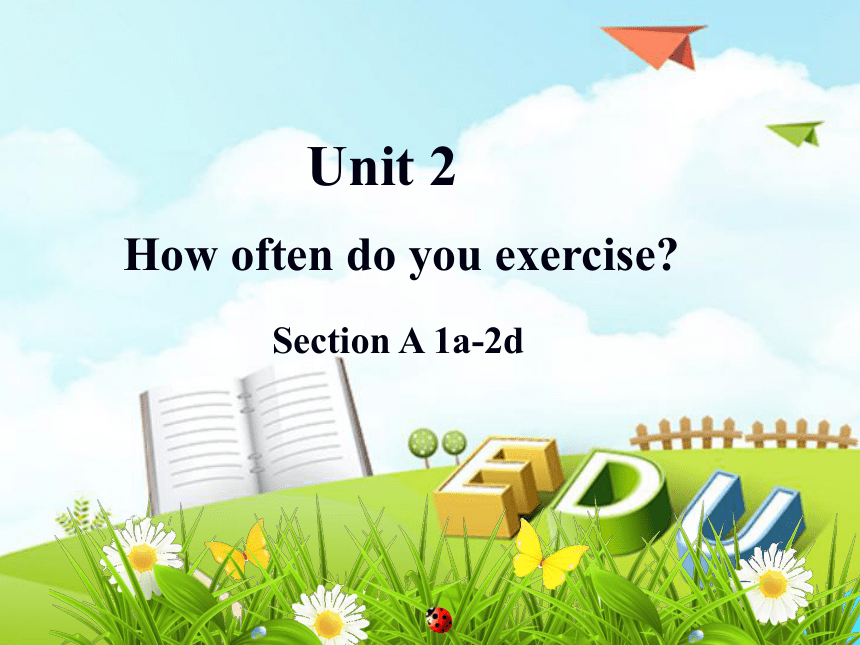 unit-2-how-often-do-you-exercise-section-a-1a-2d-21