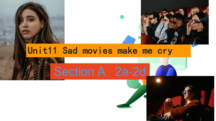 unit-11-sad-movies-make-me-cry-section-a-2a-2d-21