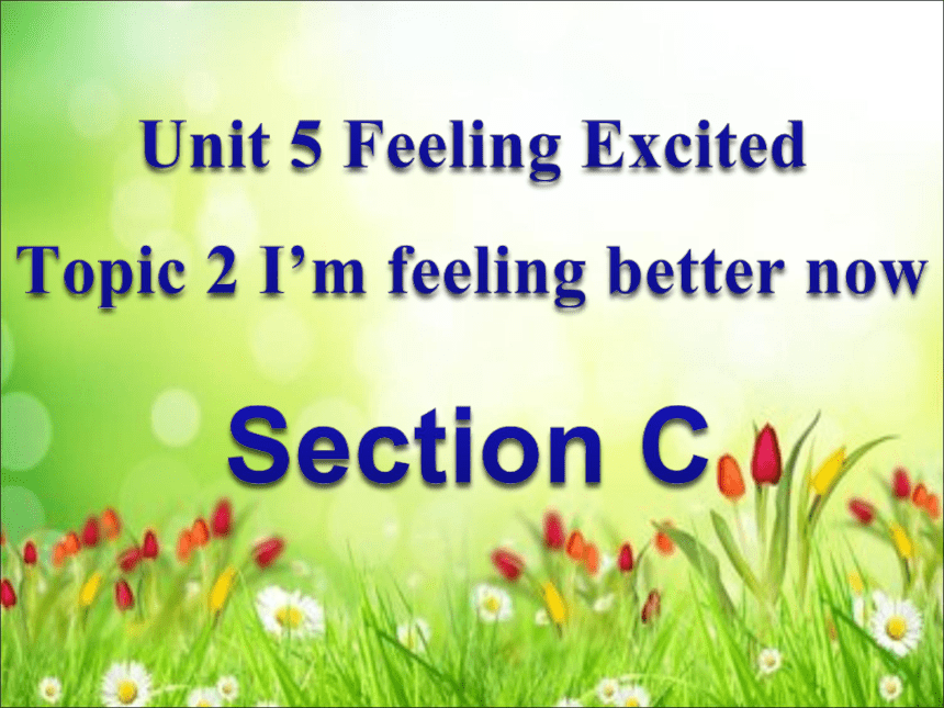 unit-5-topic-2-i-m-feeling-better-now-section-c-46