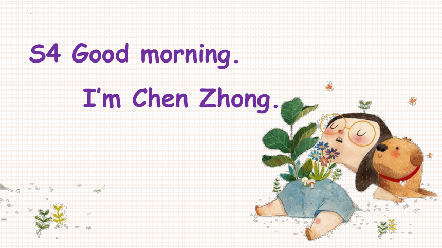 Starter Module 1 Unit 2 Good Morning I m Chen Zhong 25 PPT starter-module-1-unit-2-good-morning-i-m-chen-zhong-25-ppt